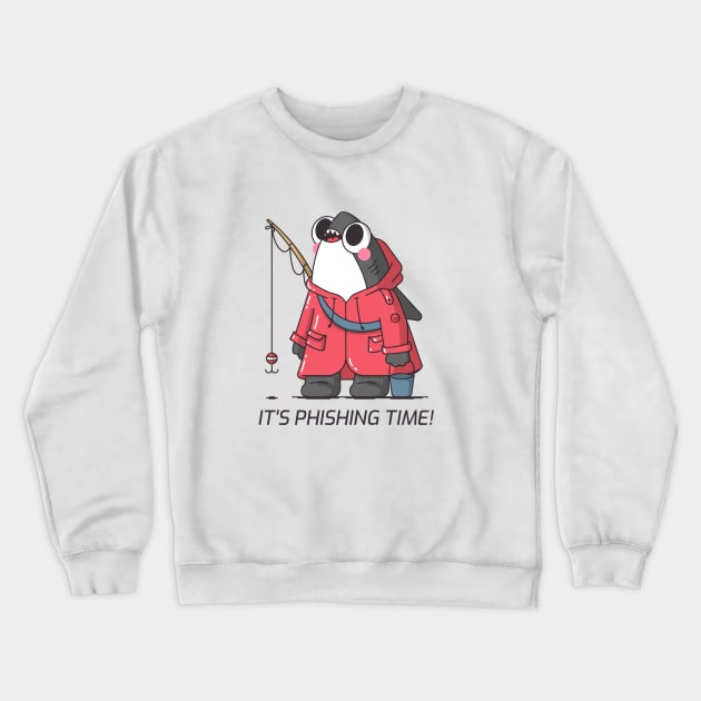 It's Phishing Time Crewneck Sweatshirt by leo-jess